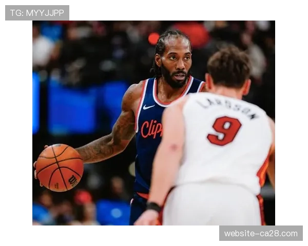 快船不敌热火,莱昂纳德缺阵进攻停滞